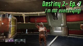 I like this new toy - Destiny 2 EP7