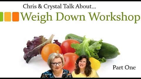 Chris & Crystal Talk About Weigh Down Workshop
