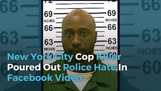 New York City Cop Killer Poured Out Police Hate In Facebook Video