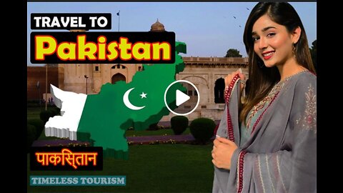 Travel To Pakistan | About Pakistan History Documentary In English | Timeless Tourism