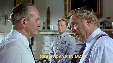 Seven Days in May Colorized
