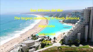 San Alfonso del Mar is the largest swimming pool in Latin America, Algarrobo in Chile
