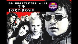 DA PRATELEIRA #112. Os Garotos Perdidos (THE LOST BOYS, 1987)