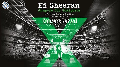 Ed Sheeran - Jumpers for Goalposts Live @ Wembley (concert portal)