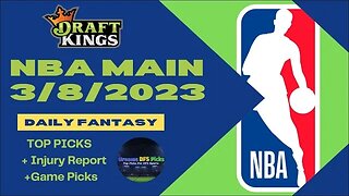 Dreams Top Picks NBA DFS Today Main Slate 3/8/23 Daily Fantasy Sports Strategy DraftKings