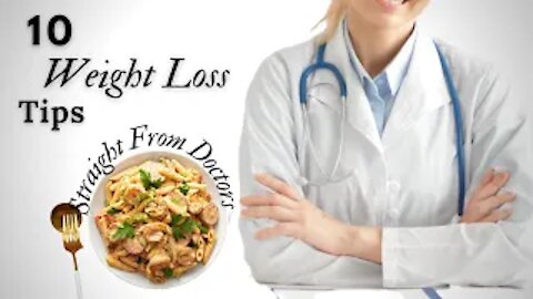 10 Best Weight Loss Tips Straight From Doctors