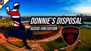 Donnie's Disposal: Australian AFL Fans, Melbourne