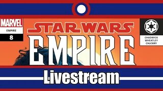 Star Wars Empire Livestream Part 07