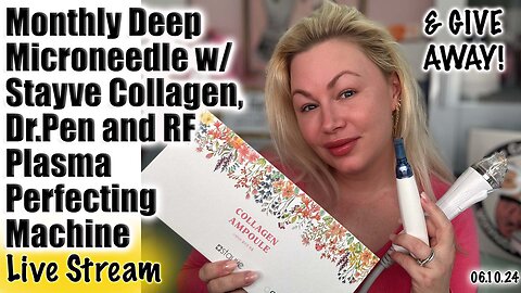 Live Monthly Deep Microneedle with Stayve Collagen, Dr.Pen & Plasma Perfecting! Wannabe Beauty Guru