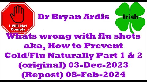 Dr Ardis How to Prevent Cold Flu Naturally Part 1 & 2 08-Mar-2024