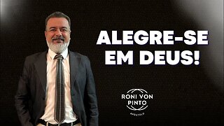 Alegre-se em Deus!