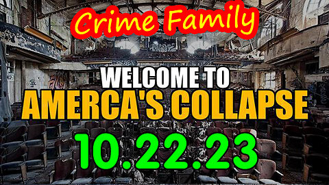 Welcome to America's Collapse 10.22.23 - RED ALERT WARNING