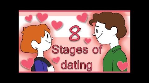 The 8 Stages of Dating