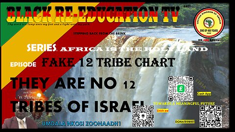 AFRICA IS THE HOLY LAND || FAKE 12 TRIBE CHART, THEY ARE NO 12 TRIBES OF ISRAEL