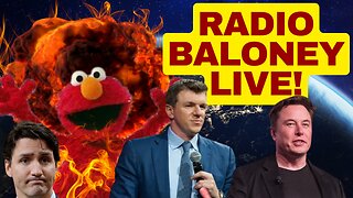 RADIO BALONEY LIVE! Elmo Gets Trolled, James O'Keefe and More!