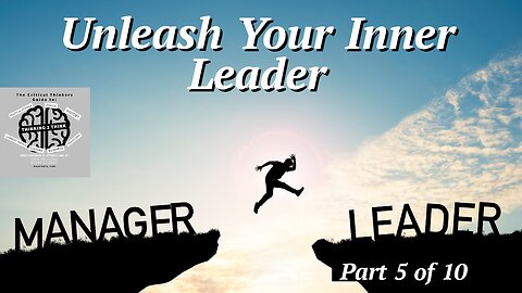 Leadership Unleashed: Ignite Your Potential