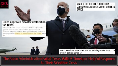 The Biden Administration Failed Texas With A Timely or Helpful Response to Their Weather Crisis