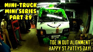 Mini-Truck (SE01 EP29) alignment Check toe in adjustment Tie rods 21 MPG. Happy St Patrick's! HiJet