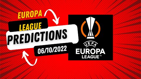 Best Europa League Tips And Prediction for today 06/10/22
