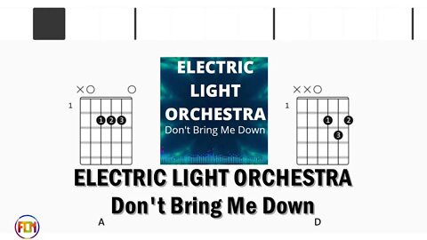 ELECTRIC LIGHT ORCHESTRA Don't Bring Me Down - FCN Guitar Chords & Lyrics HD