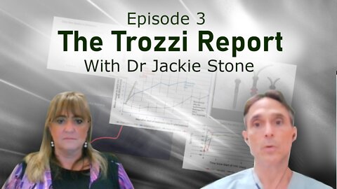 Trozzi Report EP 3 | Dr Jackie Stone