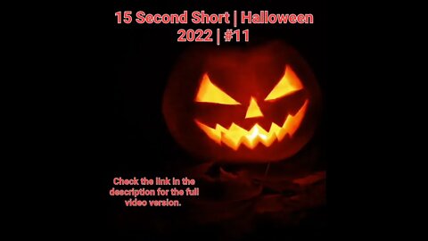 15 Second Short | Halloween 2022 | Halloween Music #Halloween #shorts #halloween2022 #11