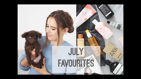 July Favourites | Hello October