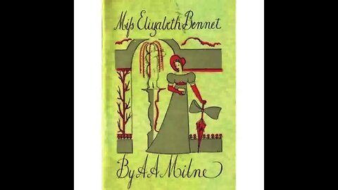 Miss Elizabeth Bennet by A A Milne. BBC RADIO DRAMA