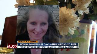Woman dies two months after getting flesh-eating bacteria while vacationing in St. Pete, Florida