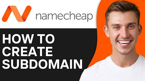 HOW TO CREATE SUBDOMAIN FOR YOUR DOMAIN ON NAMECHEAP