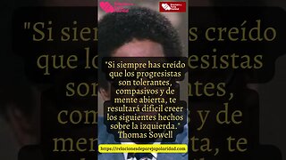 22. Si siempre has creído que los liberales son tolerantes, compasivos - Thomas Sowell