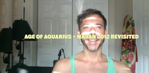 Age of Aquarius Date Reveal + 2012 Mayan Prediction Revisited + Cosmic Cocktail Hour Freestyle