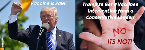 Trump to Get a Vaccine Intervention from a Conservative Leader!
