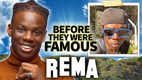 REMA | Before They Were Famous | Rise of Selena Gomez's Favorite Nigerian Star