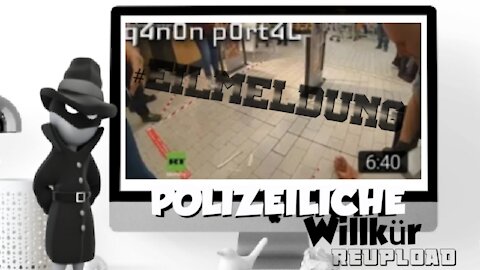 POLIZEILICHE WILLKÜR | EILMELDUNG | [REUPLOAD]