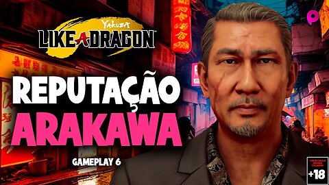 Yakuza - Like a dragon / Reputação Arakawa - Gameplay 6