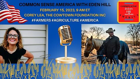 Common Sense America with Eden Hill & The Cowtown Foundation INC