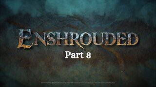 Enshrouded Episode 8 Ghost Glider, WispWyvern and more