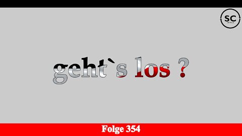 geht`s los ? Folge 354