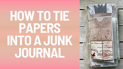 How to Tie Pages into a Junk Journal