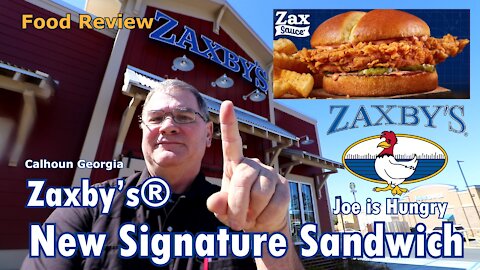 Zaxby’s® New Signature Sandwich | New Chicken Sandwich Review | Joe is Hungry 🐓🐓🥪🥪