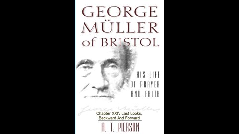 George Müller of Bristol, By Arthur T. Pierson, Chapter 24