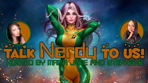 Talk Nerdy To Us/Joker 2 Rumor, Melanin Gamers, GoT Spinoff, Sims 4 and More