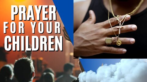 Prayer for Your Children