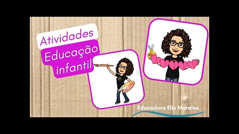 ATIVIDADES PARA EDUCAÇÃO INFANTIL