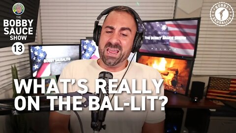 WHAT'S REALLY ON THE BAL-LIT | Ep. 13