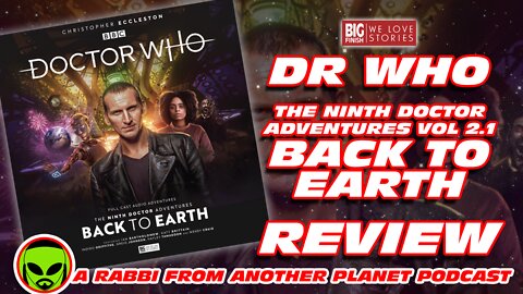 Big Finish Doctor Who: The Ninth Doctor Adventures vol 2.1 Starring Christopher Eccleston Review