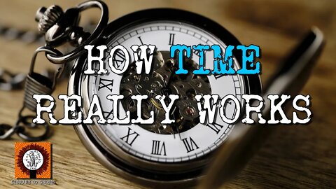 Time is an Illusion. How Time actually works.
