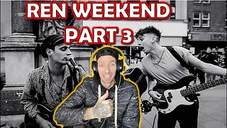 REN WEEKEND PT3!!! ren X sam tompkins - What Went Wrong (REACTION)