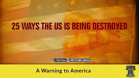 A Warning to America